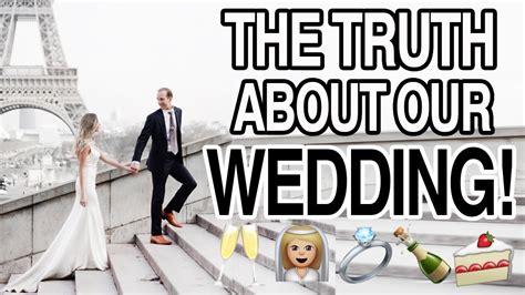 The Truth About Our Wedding Youtube