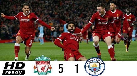 Liverpool VS Man City Highlights Quarter Finals Both Legs HD YouTube