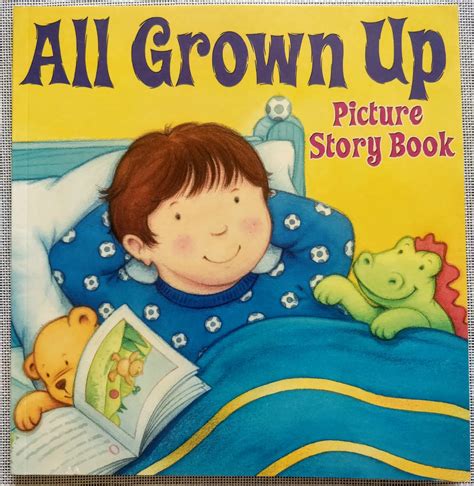 Picture Story Books All Grown Up Story Books For Kids Booky Wooky