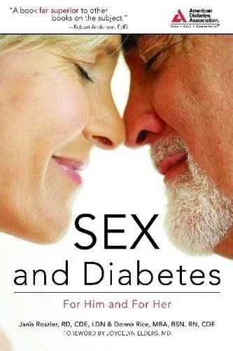 Sex And Diabetes For Him And For Her By Donna Rice And Janis Roszler