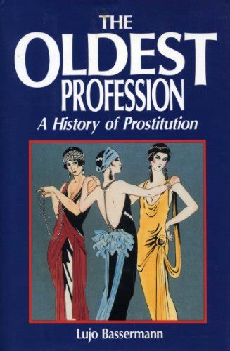oldest profession history of prostitution by basserman l 1994 first edition black and
