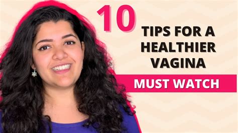 10 Tips For A Better Vaginal Health That Every Woman Should Know About By Dr Tanaya Youtube