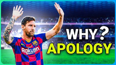 The Shocking Reason Why Messi Apologized For Scoring A Goal Youtube