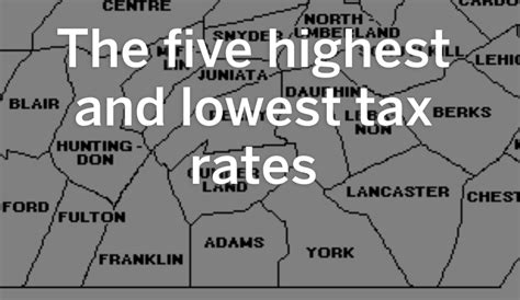 Where Are The Highest Property Tax Rates In Central Pa
