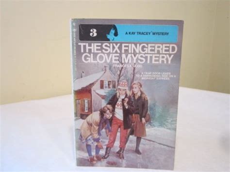 The Six Fingered Glove Mystery A Kay Tracey Mystery No 3 De Judd Frances K Very Good Soft