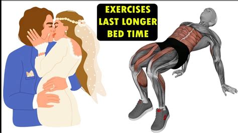 10 Best Workout For Men To Last Long How To Increase Your Last Long Bed Time Increase Bed