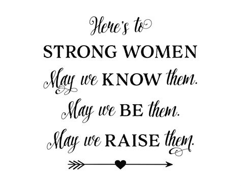 Heres To Strong Women May We Know Them May We Be Them May Etsy Canada