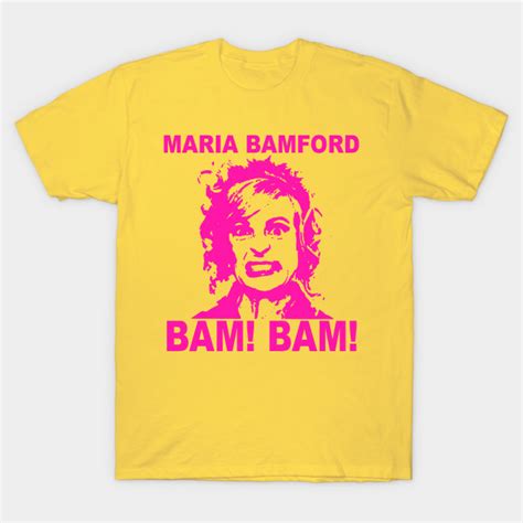 Maria Bamford Bam Bam Bam Bam T Shirt Teepublic
