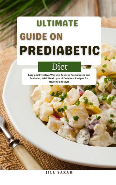 Ultimate Guide On Prediabetic Diet Easy And Effective Ways To Reverse