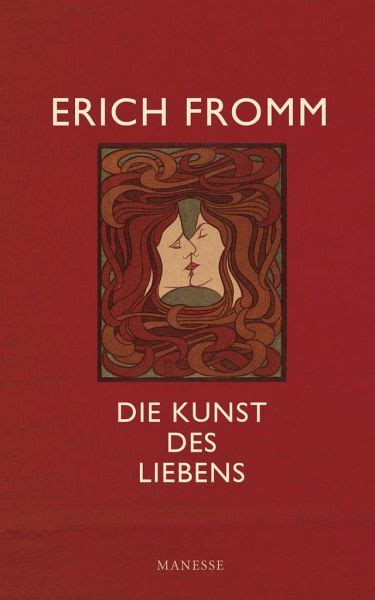 Die Kunst Des Liebens Von Erich Fromm Portofrei Bei Bücherde Bestellen