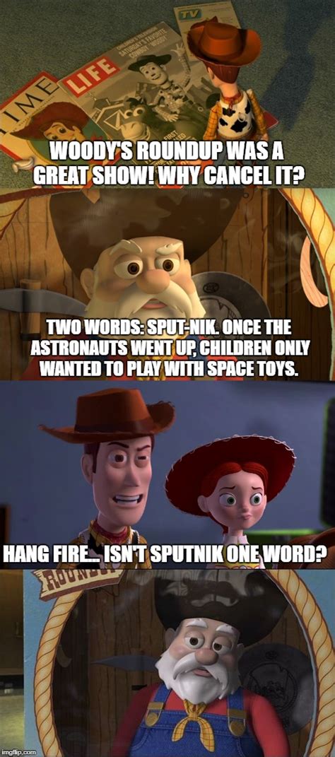 Buzz Taught Woody Well Imgflip