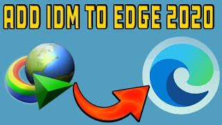 Idm features like pause/resume, scheduler, queues, etc. How to add IDM extension in Microsoft Edge Videos ...