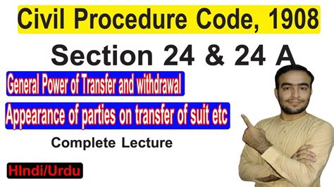 Cpc Lecture 13 Sections 24 And 24a Cpccivil Procedure Code 1908