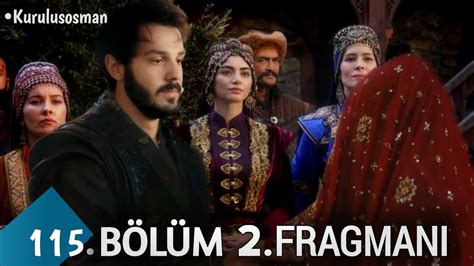 Kurlus Osman Episode 115 Trailer 2 Aktemur And Alchicik Marriage Youtube