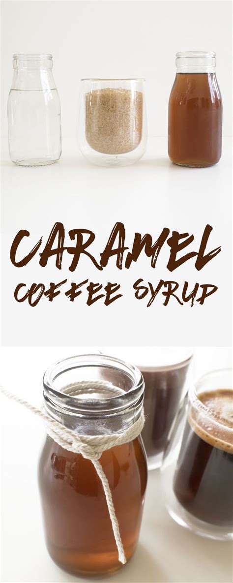 Caramel Coffee Syrup A Delicious And Budget Friendly Treat Recipe