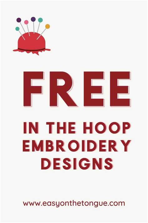 An Advertisement For The Free In The Hoop Embroidery Designs