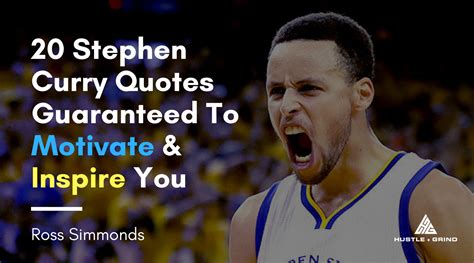 20 Stephen Curry Quotes Guaranteed To Motivate And Inspire You