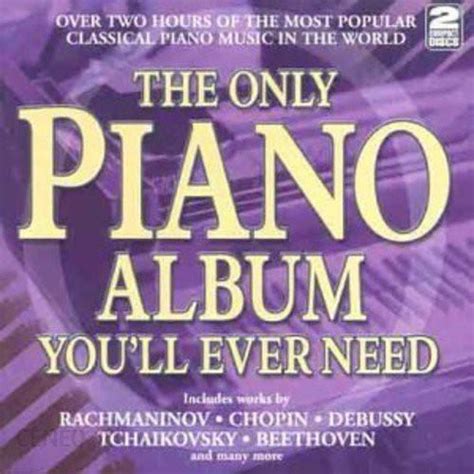 Płyta Kompaktowa The Only Piano Album You Ll Ever Need [cd] Ceny I Opinie Ceneo Pl