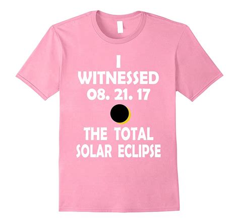 I Witnessed The Total Solar Eclipse T Shirts Seknovelty