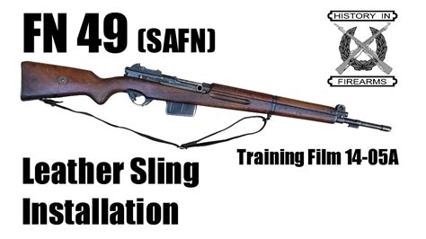Fn 49 Safn Leather Sling Installation Tf 14 05a Youtube