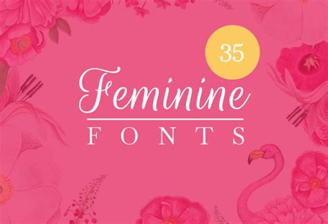35 Elegant Feminine Fonts For Your Blog And Business Decolorenet