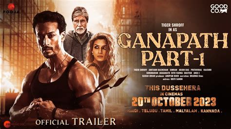 Ganapath Part 1 Trailer Tiger Shroff Amitabh Bachchan Kriti S