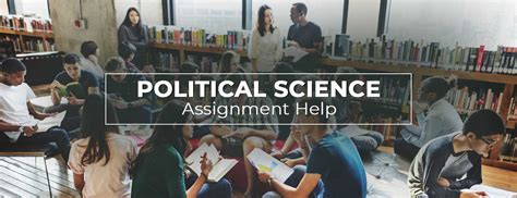 Political Science Assignment Help Write My Essay For Me