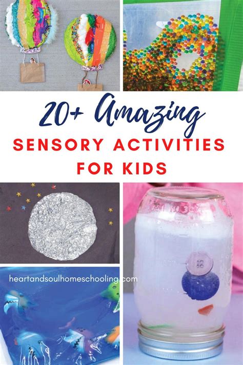 20 Amazing Sensory Activities For Kids Heart And Soul Homeschooling