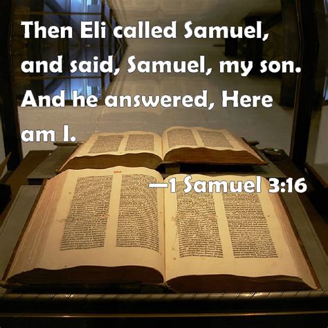 1 Samuel 316 Then Eli Called Samuel And Said Samuel My Son And He