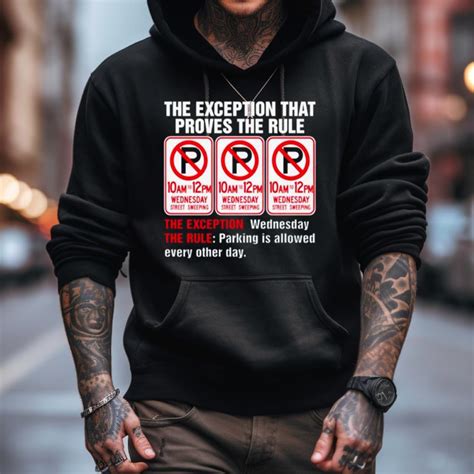 The Exception That Proves The Rule Shirt Hersmiles