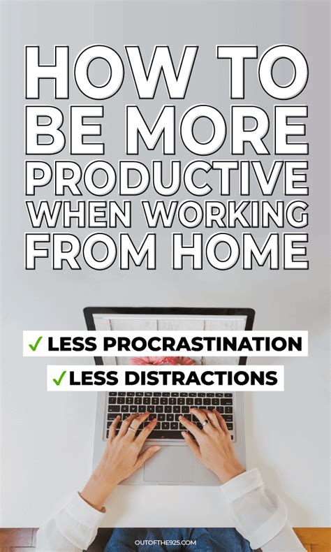 How To Be More Productive When Working From Home Out Of The 925