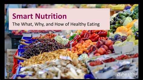 Smart Nutrition What Why And How Of Healthy Eating Youtube