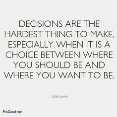 Check spelling or type a new query. 18 Quotes For Every 18-Year-Old About Making Hard Decisions