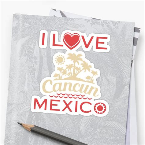 I Love Cancun Mexico Heart Sticker By Cosasespeciales Redbubble