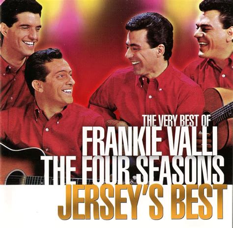 The Very Best Of Jerseys Best By Frankie Valli And The Four Seasons