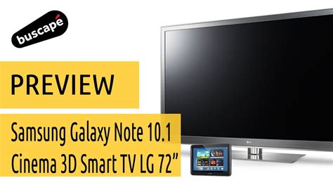Samsung Galaxy Note 101 E Cinema 3d Smart Tv Lg 72 Polegadas