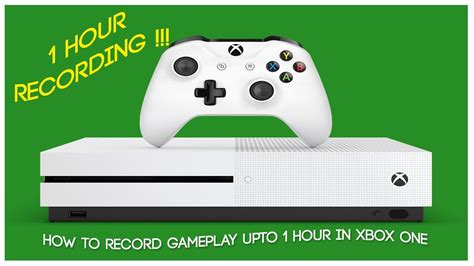 How To Record Gameplay For 1 Hour 1080p Full Hd In Xbox One Without