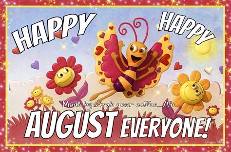 Happy Happy August August August Quotes Welcome August Happy August