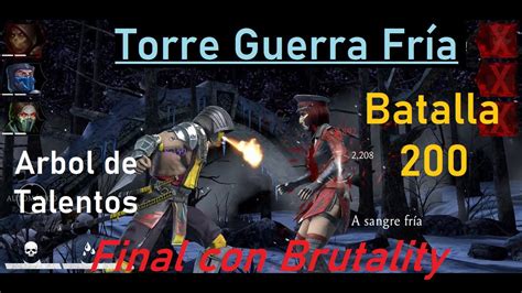 Torre Guerra FrÍa Batalla Final 200 Cuarta Vuelta Mortal Kombat