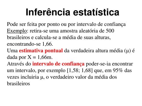 Analise As Seguintes Assertivas Relacionadas à Inferência Estatística