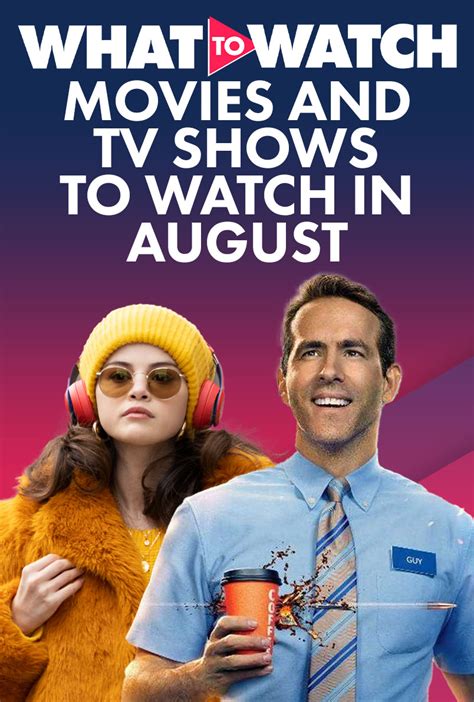 Movies And Tv Shows You Should Watch In August 2021 2021