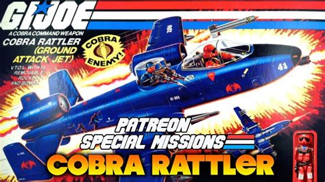 Patreon Special Missions Gi Joe Cobra Rattler 1984 And 2008
