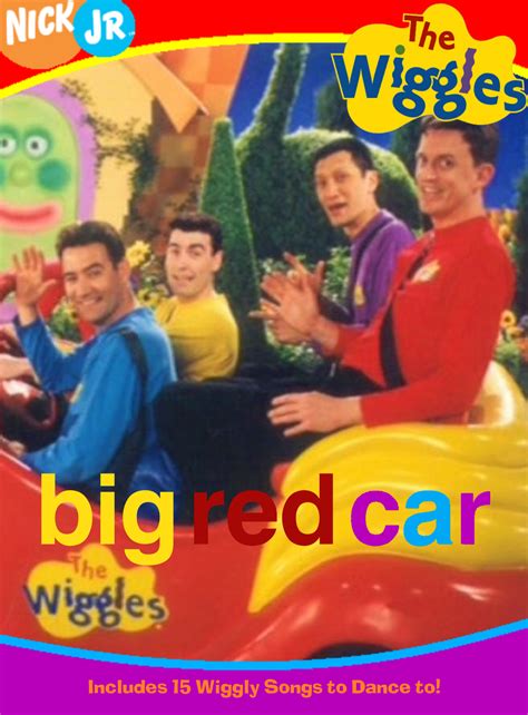 Wigglepedia Fanon Nick Jrs The Wiggles Big Red Car 1999 Re