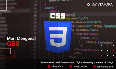 Css Pengertian Manfaat Fungsi Css Dan Tips Belajar Css Idmetafora