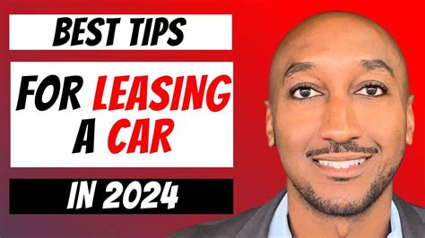 Car Leasing Tips Things You Need To Know Before Leasing A Car In 2024
