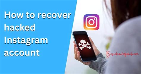How To Recover Hacked Instagram Account Basicknowledgehub