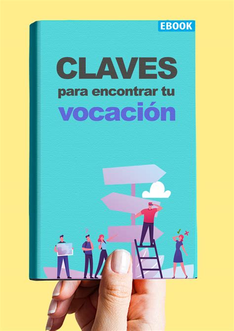Claves Para Encontrar Tu Vocación E Book Gratuito Mx Cursos Y