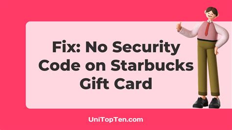 No Security Code On Starbucks T Card Here Is How To Find Unitopten