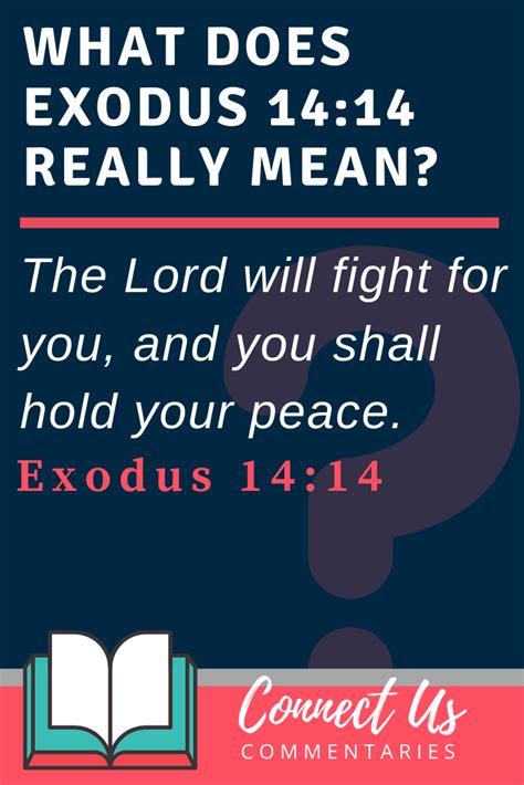 Exodus 1414 Meaning Of The Lord Will Fight For You You Need Only To Be