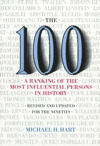 The 100 A Ranking Of The Most Influential Persons In History Michael